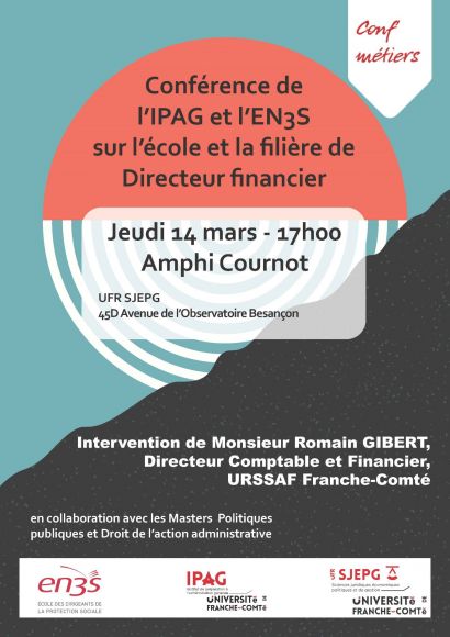 Conférence de l'IPAG et l'école nationale supérieure de la sécurité sociale sur l'école et la filière de directeur financier, jeudi 14 mars, 17h, amphi Cournot, UFR SJEPG