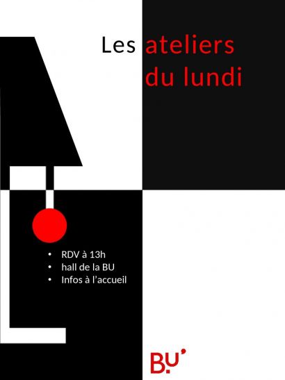Ateliers du lundi BU 