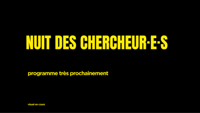 NUIT DES CHERCHEUR·E·S