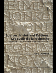 Sources, Histoire et Éditions. Les outils de la recherche