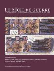 Le récit de guerre comme source d’histoire, de l’Antiquité à nos jours