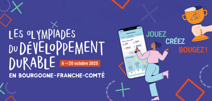Olympiades du développement durables Bourgogne-Franche-Comté 2025 : relevez des défis écologiques du 6 au 20 octobre !