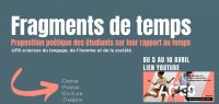 [JACES 2021 - EN LIGNE] « Fragments de temps », proposition poétique des étudiants en arts du spectacle