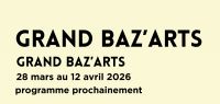 GRAND BAZ’ARTS DE PRINTEMPS 2026