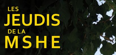 Visuel des Jeudis de la MSHE 17-18