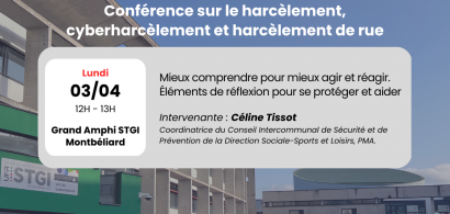 Conférence sur le harcèlement, cyberharcèlement et harcèlement de rue : mieux comprendre pour mieux agir et réagir. Eléments de réflexion pour se protéger et aider. 3 avril 2023
