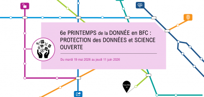 6ᵉ Printemps de la donnée en Bourgogne-Franche-Comté : Protection des données et Science ouverte