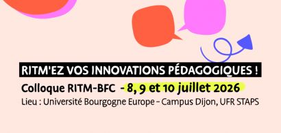 RITM’EZ VOS INNOVATIONS PÉDAGOGIQUES ! Le colloque RITM-BFC revient à Dijon du 8 au 10 juillet 2026