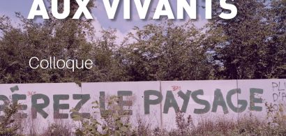Colloque Paysages: de la scène aux vivants 