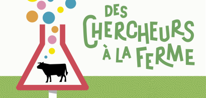  DES CHERCHEURS À LA FERME
