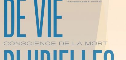 Colloque Fins de vie plurielles, identités, conscience de la mort et démocratie