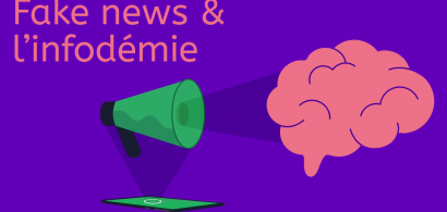 Fake news et l’infodémie Comprendre pour lutter contre les infox  